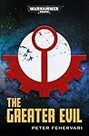 The Greater Evil