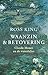 Waanzin & betovering: Claude Monet en de waterlelies