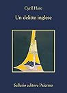 Un delitto inglese by Cyril Hare