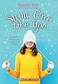 Snow One Like You