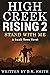 High Creek Rising 2: Stand ...