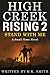High Creek Rising 2 by B.K. Smith
