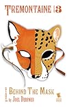 Behind the Mask (Tremontaine, #3.8)