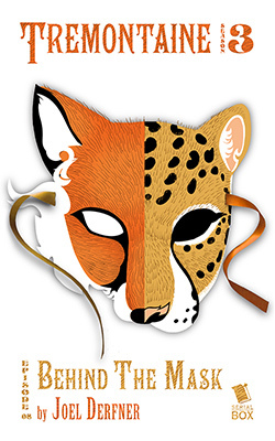 Behind the Mask (Tremontaine, #3.8)