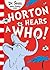 Horton Hears A Who!