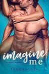 Imagine Me