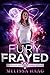 Fury Frayed (Of Fates and Furies, #1)