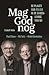Mag God nog