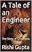 A Tale of an Engineer: The ...
