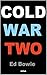 Cold War Two (Warren/Jagland Arctic adventures Book 1)