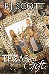 Texas Gift by R.J. Scott