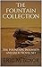 The Fountain Collection: Th...