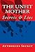 The Unfit Mother: Secrets &...