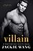 Villain by Jackie Y. Wang
