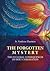 The Forgotten Mystery: The ...