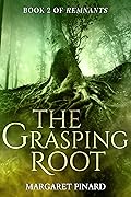 The Grasping Root