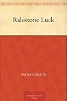 Ralestone Luck