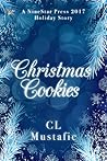 Christmas Cookies by C.L. Mustafic