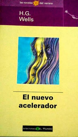 Portada de El nuevo acelerador, de H.G. Wells
