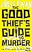 The Good Thief's Guide to M...
