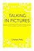 Talking in Pictures by Chelsea Peitz