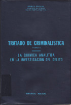 La química analítica en la investigación del delito (Tratado de Criminalística, #2)