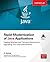 Rapid Modernization of Java Applications: Practical Business and Technical Solutions for Upgrading Your Enterprise Portfolio (Oracle Press)