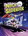 Nick the Sidekick