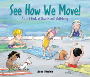 See How We Move!: A First Book of Health and Well-Being (Exploring Our Community, 5)