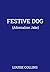 Festive Dog by Louise  Collins