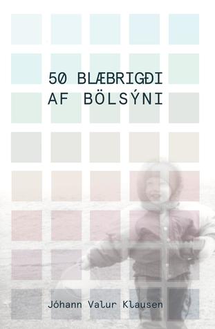50 blæbrigði af bölsýni