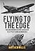 Flying to the Edge by Matthew Willis Flying to the Edge by Matthew Willis
