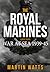 The Royal Marines and the War at Sea 1939-45 by Martin Watts