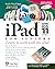 iPad with iOS 11 and Higher...