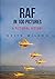 RAF in 100 Pictures: A Pict...
