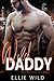 Wild Daddy by Ellie Wild