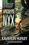 Apocalypse Nyx by Kameron Hurley