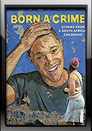 Born A Crime
