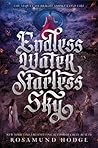 Endless Water, Starless Sky Book cover for Endless Water, Starless Sky