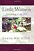 Little Women: Volume I of III