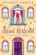 A Heart Restored