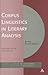 Corpus Linguistics in Literary Analysis: Jane Austen and her Contemporaries (Corpus and Discourse)