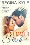 Summer Stock by Regina Kyle