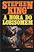 A Hora do Lobisomem by Stephen        King