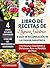 Libro de Recetas de Bypass Gástrico & Guía de Recuperación de la Cirugía Bariátrica: 100 Recetas Saludables y Deliciosas Para su Pérdida de Peso (Gastric ... español/Spanish version) (Spanish Edition)