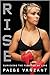 Rise: Surviving the Fight o...