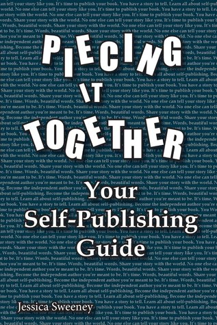Piecing it Together: Your Self-Publishing Guide