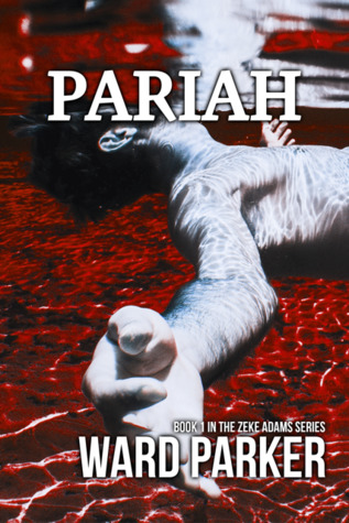 Pariah (Zeke Adams #1)
