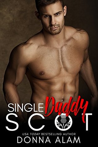 Single Daddy Scot (Hot Scots, #4)