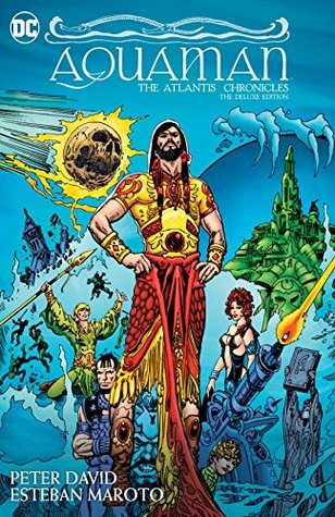 Aquaman: The Atlantis Chronicles Deluxe Edition (Kindle Edition)